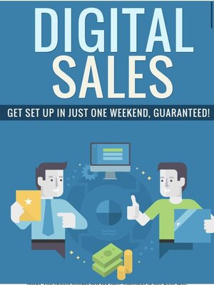 cover image of Digital Sales. Get started in just one weekend, guaranteed!